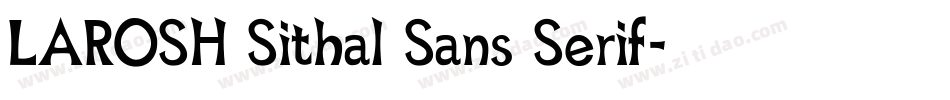 LAROSH Sithal Sans Serif字体转换